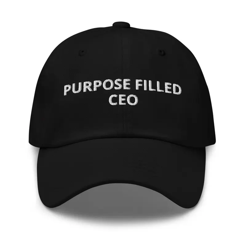 PURPOSE FILLED DAD HAT